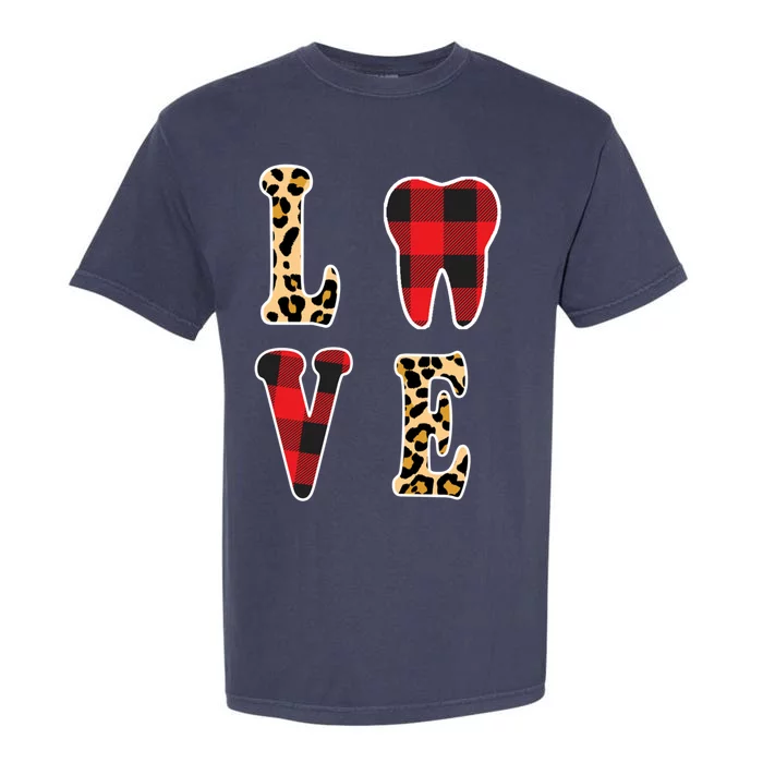 Love Dentist Teeth Dentist Valentines Day Dental Assistant Gift Garment-Dyed Heavyweight T-Shirt