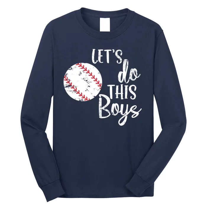 Lets Do This Boy Baseball Game Long Sleeve Shirt