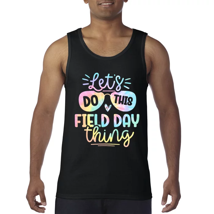 Lets Do This Field Day Thing Tie Dye Tank Top