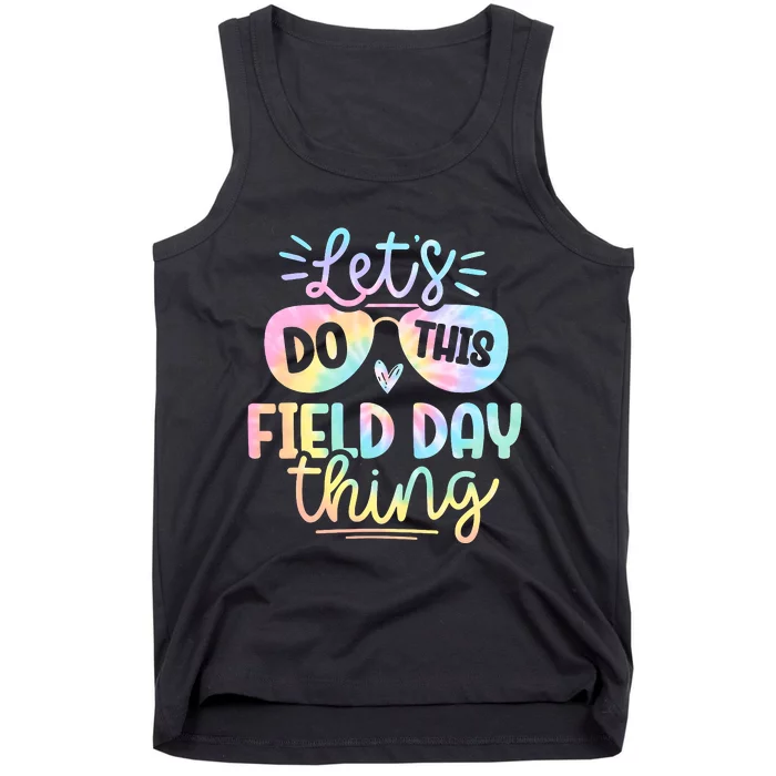 Lets Do This Field Day Thing Tie Dye Tank Top