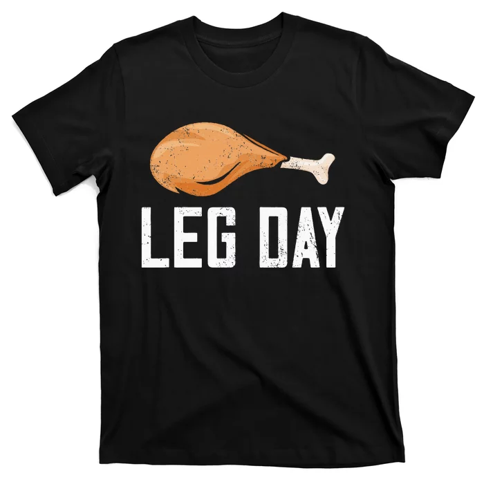 Leg Day Thanksgiving T-Shirt