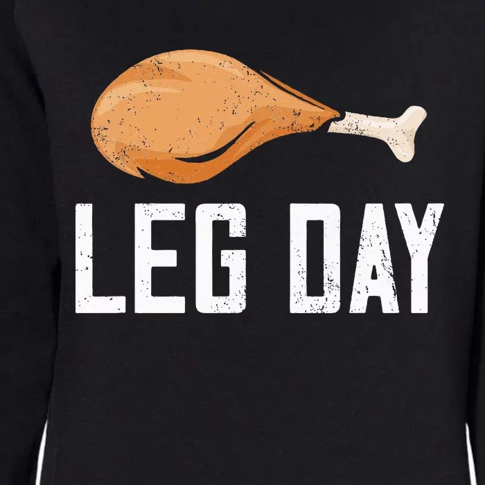 Leg Day Thanksgiving Womens California Wash Sweatshirt