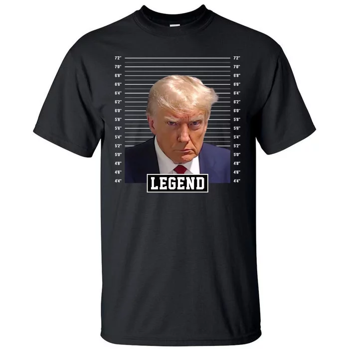 Legend Donald Trump Mugshot Pro Trump Tall T-Shirt