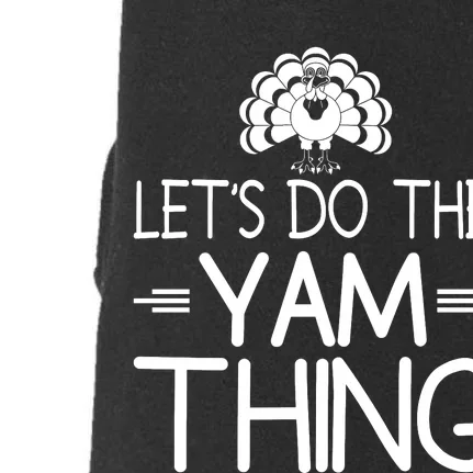 Let’s Do The Yam Thing Doggie 3-End Fleece Hoodie