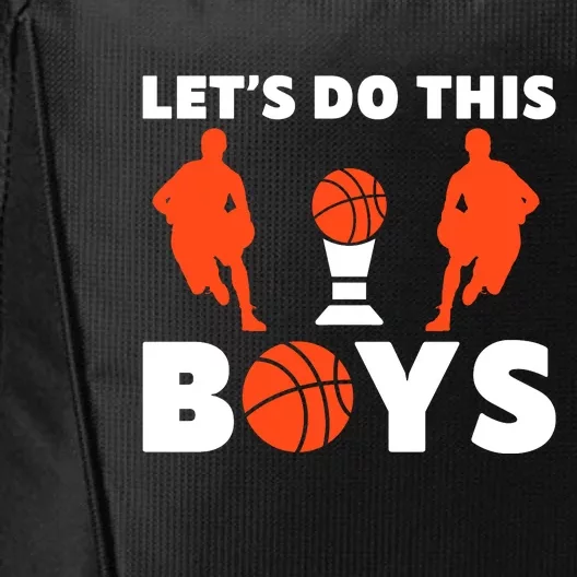 Let's Do This Boys Basketball Gift For Sport Fan Bball City Backpack