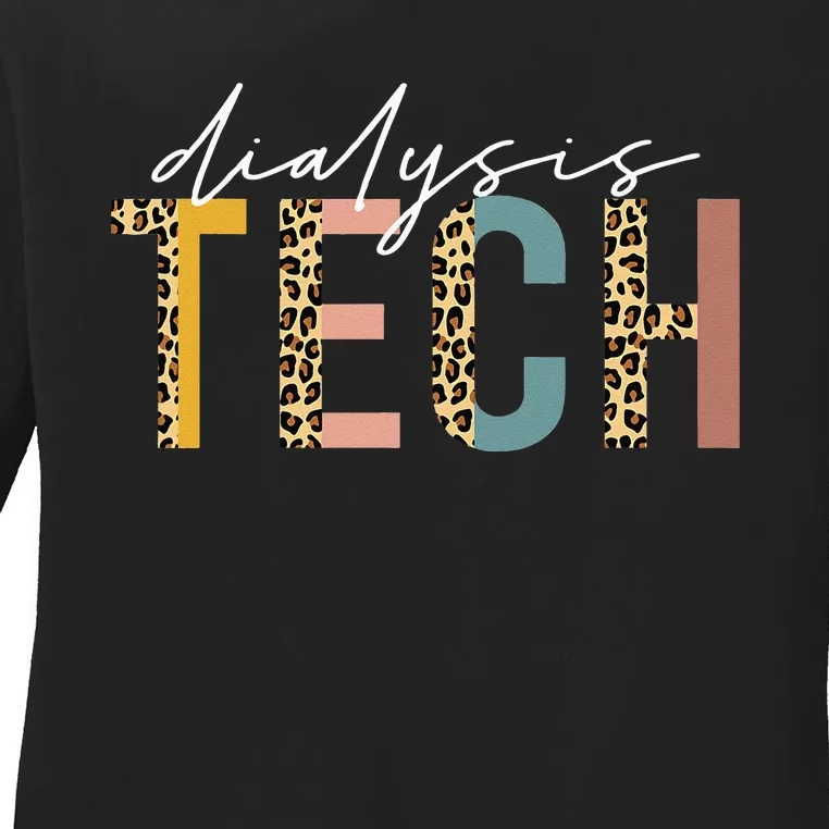 leopard Dialysis Tech Dialysis Technician Appreciation Ladies Long Sleeve Shirt