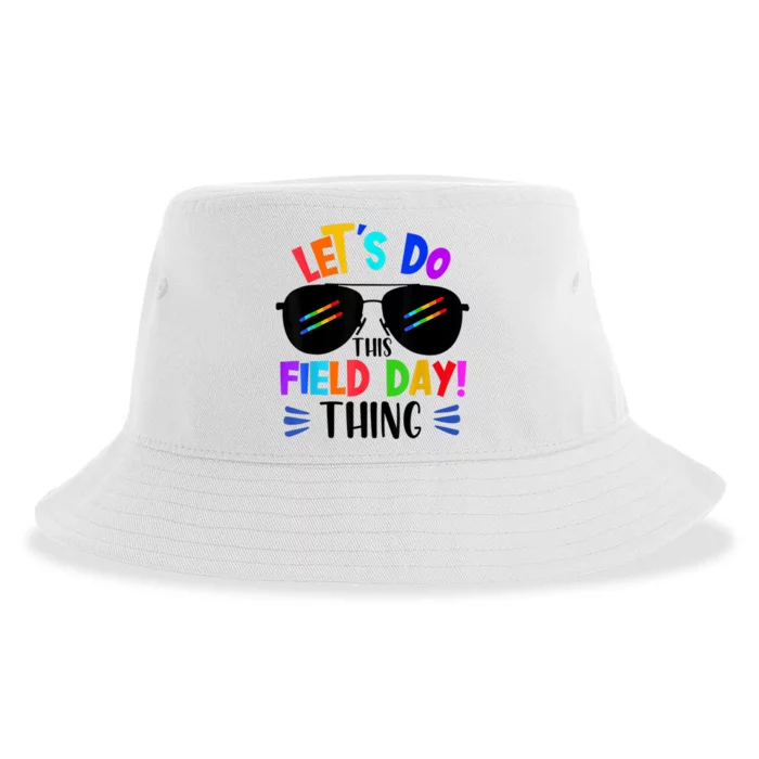 Lets Do This Field Day Thing Colors Quote Sunglasses Sustainable Bucket Hat