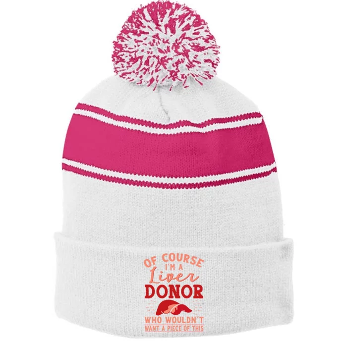 Liver Donor Transplant Survivor Recipient Recovery Stripe Pom Pom Beanie