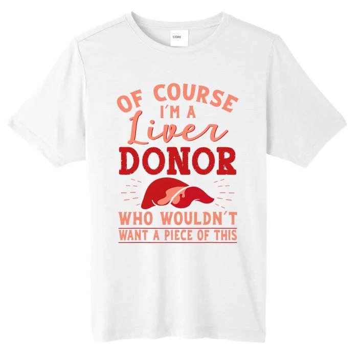 Liver Donor Transplant Survivor Recipient Recovery ChromaSoft Performance T-Shirt