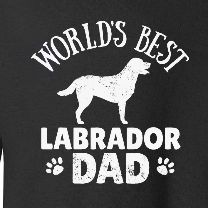 Labrador Dad Tee Dog Walking Outfit Toddler Sweatshirt