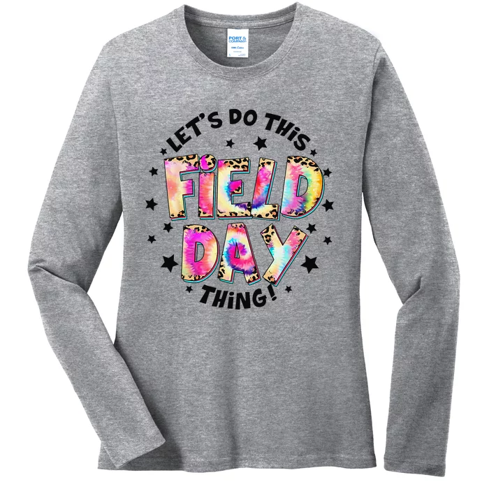 Lets Do This Field Day Thing Leopard Tie Dye Last Day School Ladies Long Sleeve Shirt