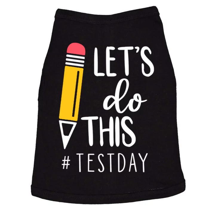 Let's Do This Test Day Pencil Doggie Tank