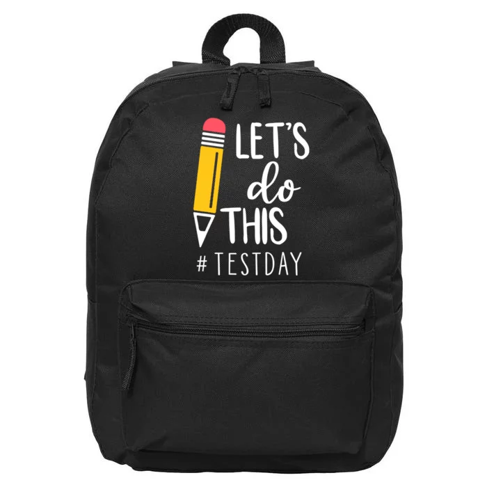 Let's Do This Test Day Pencil 16 in Basic Backpack