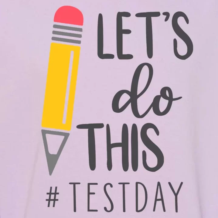 Let's Do This Test Day Pencil Garment-Dyed Sweatshirt