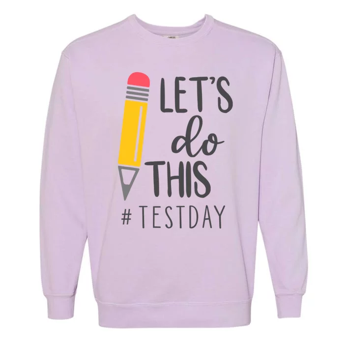 Let's Do This Test Day Pencil Garment-Dyed Sweatshirt