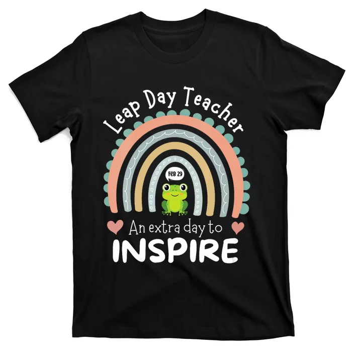 Leap Day Teacher Teaching Feb February 29th Educator T-Shirt