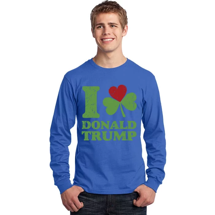 Love Donald Trump Saint Patricks Day Gift Tall Long Sleeve T-Shirt