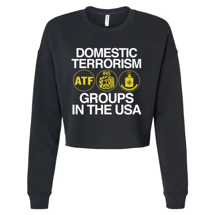 Limited Domestic Terrorism Atf Irs Cia Groups In The Usa Cropped Pullover Crew