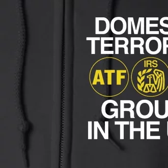 Limited Domestic Terrorism Atf Irs Cia Groups In The Usa Full Zip Hoodie