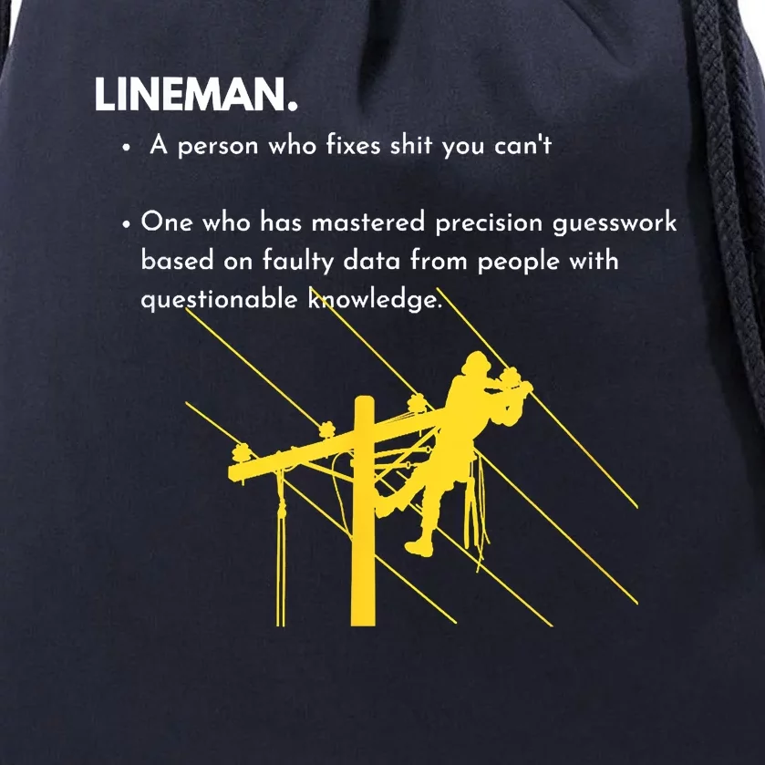 Lineman Definition With Pole Climber For Linemen Sarcastic Drawstring Bag