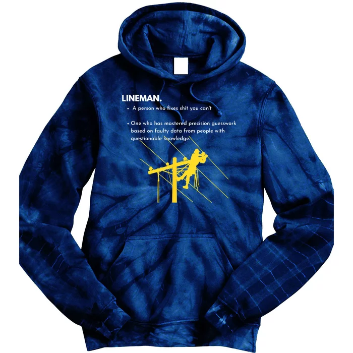 Lineman Definition With Pole Climber For Linemen Sarcastic Tie Dye Hoodie