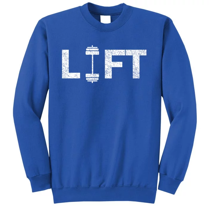 Lift Deadlifting Weightlifting Weightlift Weightlifter Funny Gift Tall Sweatshirt