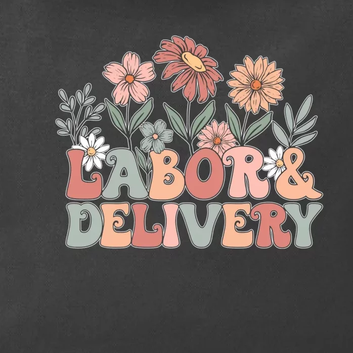 Labor Delivery Wildflowers Labor And Delivery Nurse Zip Tote Bag