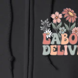 Labor Delivery Wildflowers Labor And Delivery Nurse Full Zip Hoodie