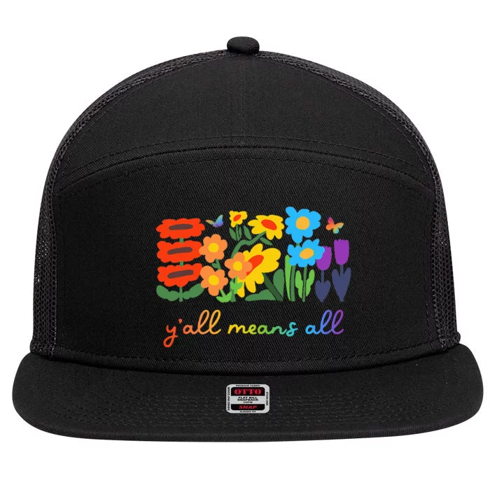 Lgbtq Diversity YAll Pride Means All Flower 7 Panel Mesh Trucker Snapback Hat