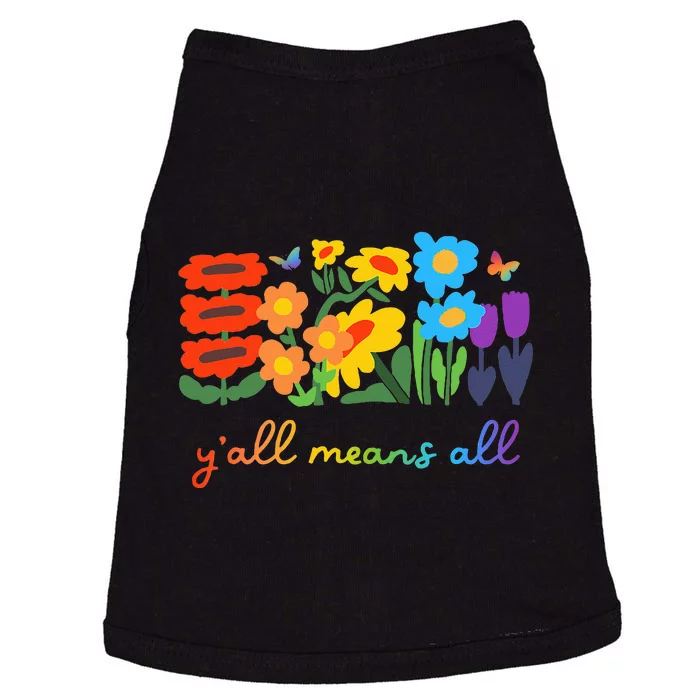 Lgbtq Diversity YAll Pride Means All Flower Doggie Tank