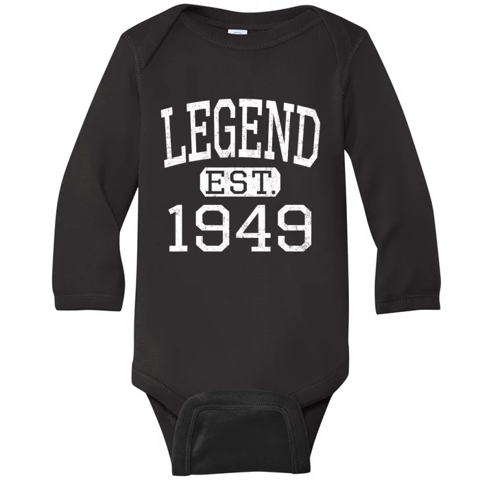 Legend Established 1949 Vintage Style Born 1949 Birthday Baby Long Sleeve Bodysuit