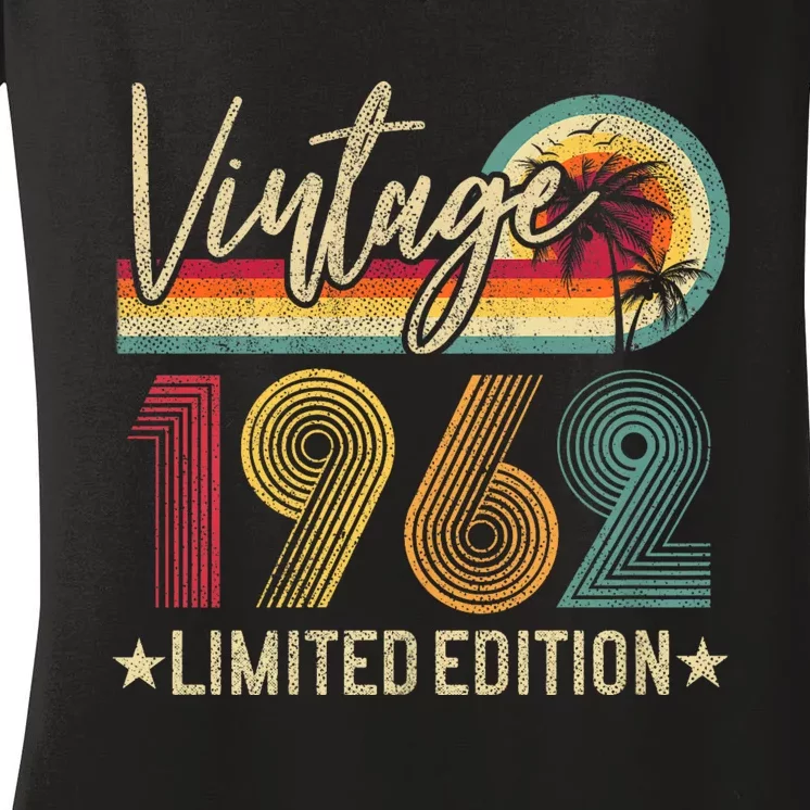 Limited Edition 1962 60th Birthday 60 Years Old Gag Gift Women's V-Neck T-Shirt