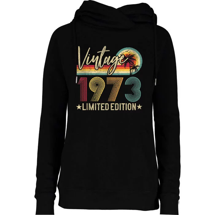 Limited Edition 1973 50th Birthday Gift 50 Years Old Vintage Tank Top Womens Funnel Neck Pullover Hood