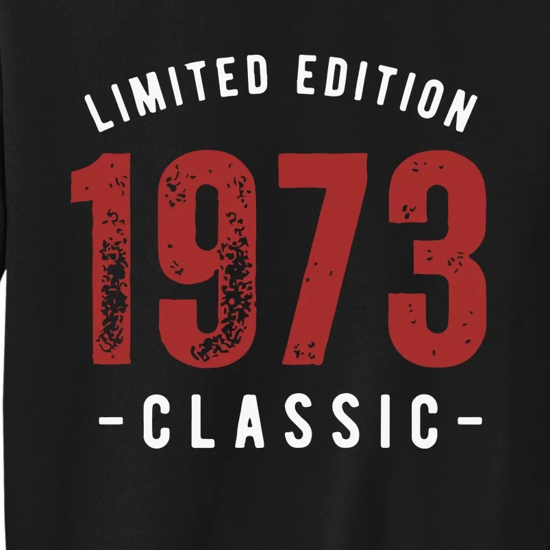 Limited Edition 1973 50th Birthday Sweatshirt