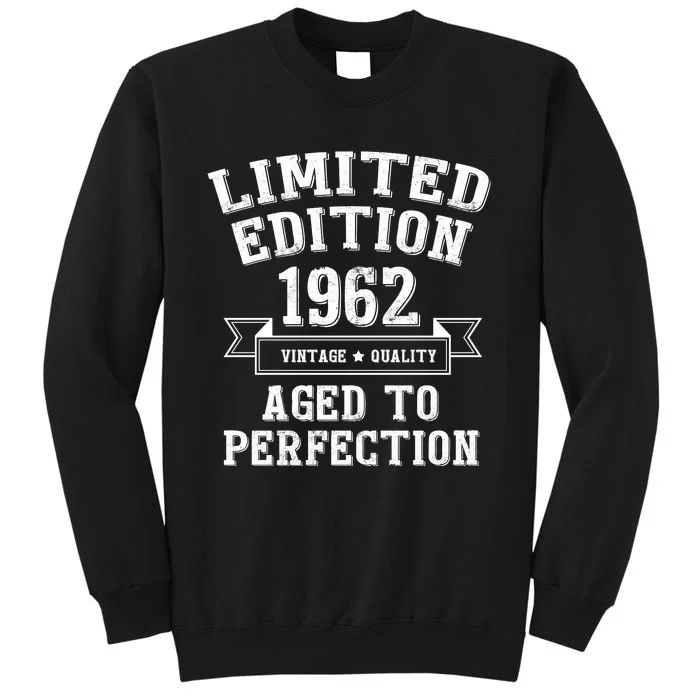 Limited Edition 1962 Aged To Perfection Tall Sweatshirt