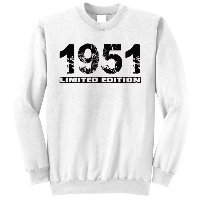 Limited Edition 1951 Birthday 1951 Vintage 1951 Sweatshirt