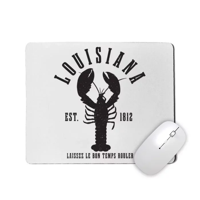 Louisiana Est 1812 Laissez Le Bon Temps Rouler Crawfish Mousepad