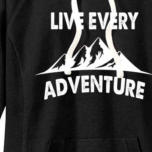 Live Every Adventure Women's Fleece Hoodie