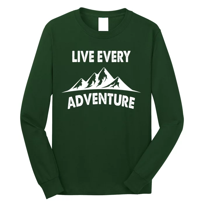 Live Every Adventure Long Sleeve Shirt