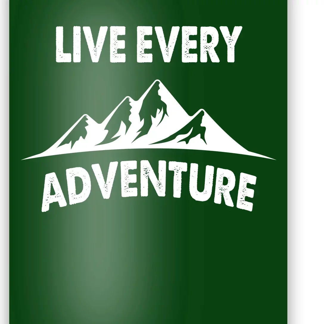 Live Every Adventure Poster