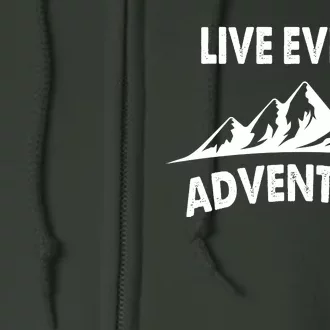 Live Every Adventure Full Zip Hoodie