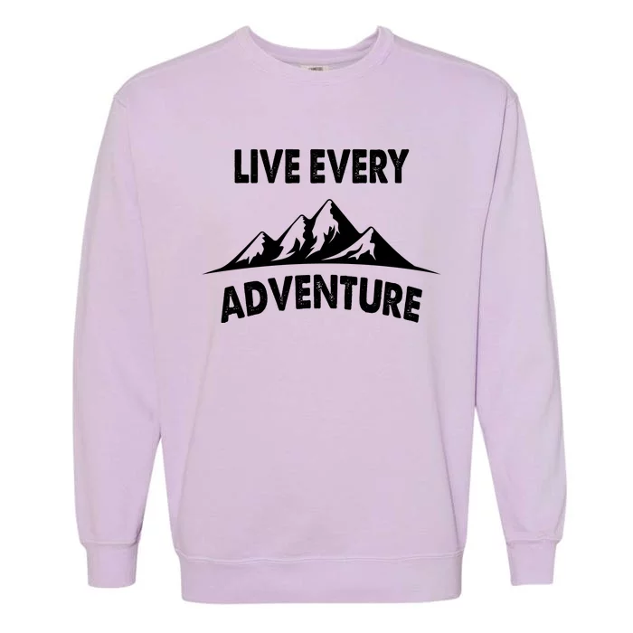 Live Every Adventure Garment-Dyed Sweatshirt