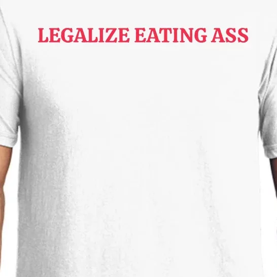 Legalize Eating Ass Pajama Set