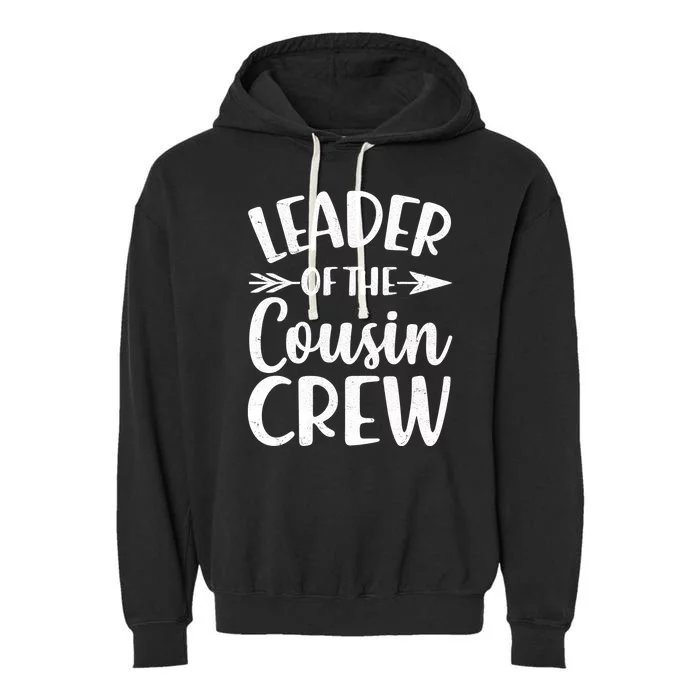 Leader Of The Cousin Crew Matching Family shirts Garment-Dyed Fleece Hoodie