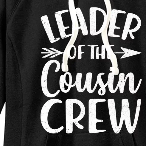 Leader Of The Cousin Crew Matching Family shirts Women's Fleece Hoodie