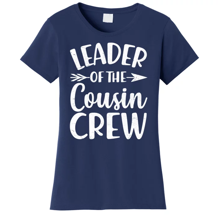 Leader Of The Cousin Crew Matching Family shirts Women's T-Shirt