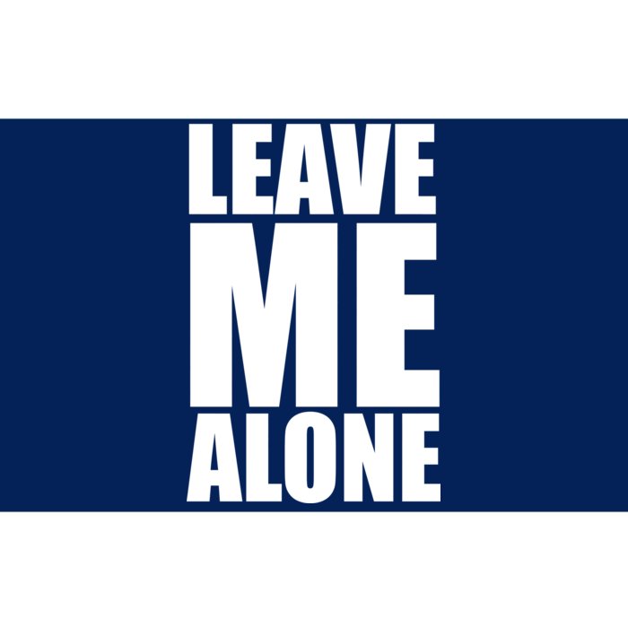 Leave Me Alone Bumper Sticker