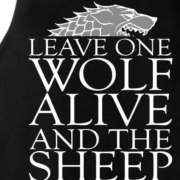 Leave One Wolf Alive And The Sheep Are Never Safe Ladies Tri-Blend Wicking Tank