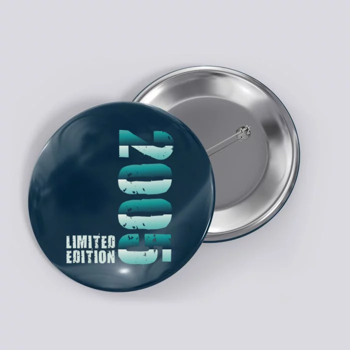 Limited Edition Birthday Made In 2005 Funny Gift Button