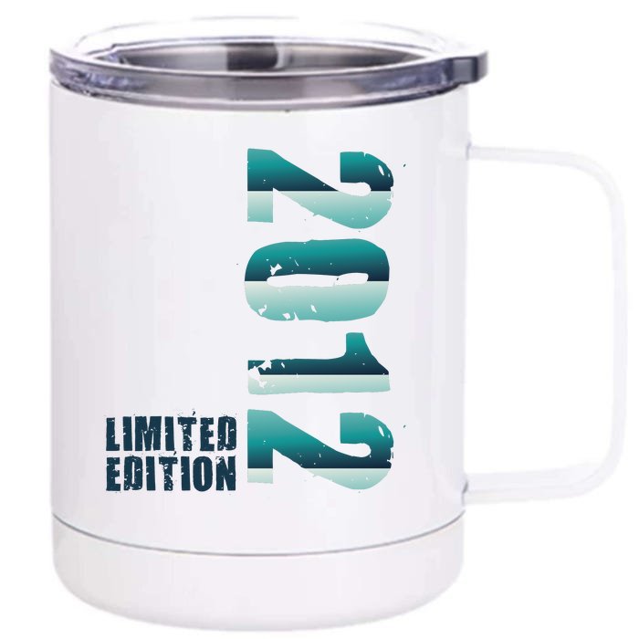 Limited Edition Birthday Made In 2012 Funny Gift Front & Back 12oz Stainless Steel Tumbler Cup